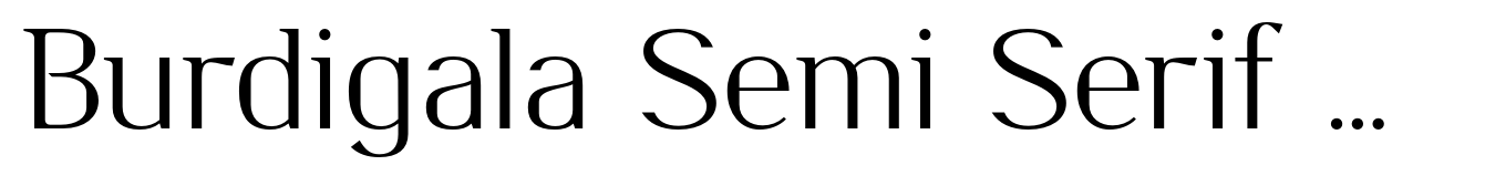 Burdigala Semi Serif Regular Semi Expanded